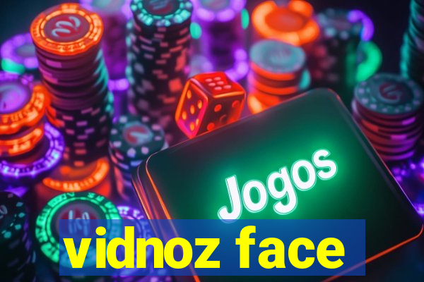 vidnoz face